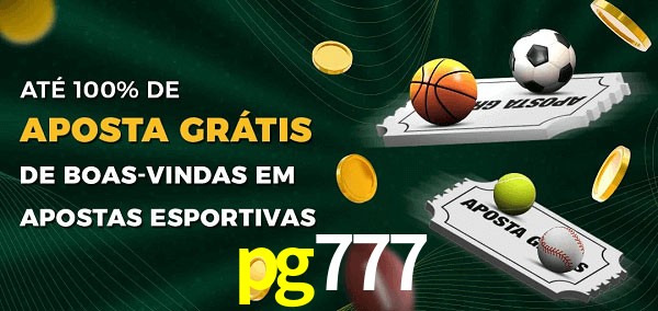 pg777 Ate 100% de Aposta Gratis
